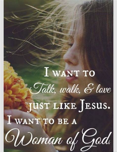 I want to be a woman of God...Walk in faith. Women's Ministry | Godly ...