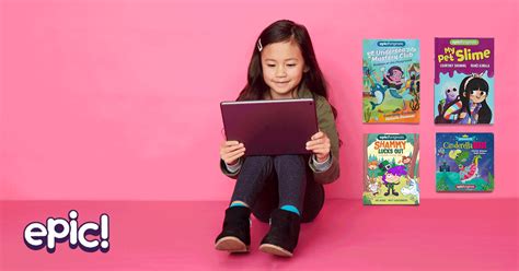 Unlimited Access to the Best Children's Books of All Time. | Epic kids books, Screen time for ...