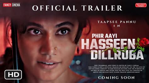 Phir Aayi Haseen Dilruba new look teaser | Taapsee Pannu | Vikrant ...