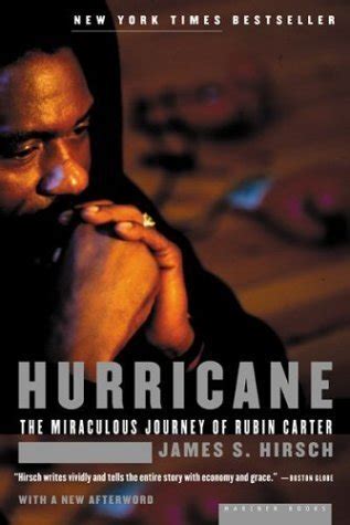 Hurricane: The Miraculous Journey of Rubin Carter by James S. Hirsch | Goodreads