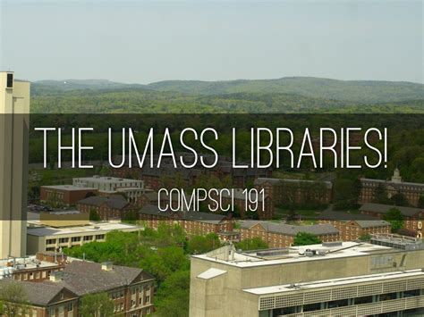 The UMass Libraries! by Thea Atwood