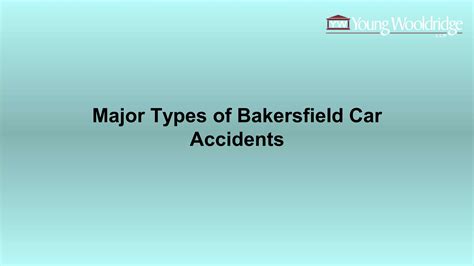 Major Types of Bakersfield Car Accidents by youngwooldridge - Issuu