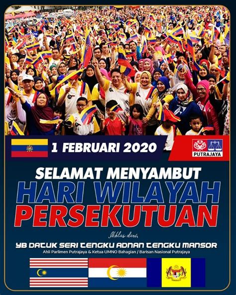 Selamat Hari Wilayah Persekutuan, Tolak Kebatilan Demi Kesejahteraan - Umno Putrajaya