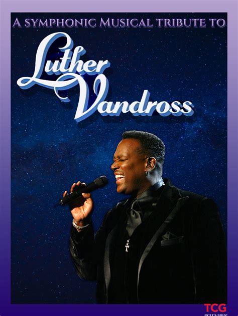 About 1 — A Symphonic Musical Tribute to Luther Vandross