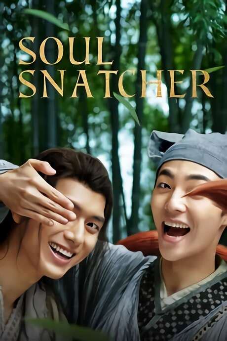 ‎Soul Snatcher (2020) directed by Haolin Song, Liqi Yi • Reviews, film + cast • Letterboxd