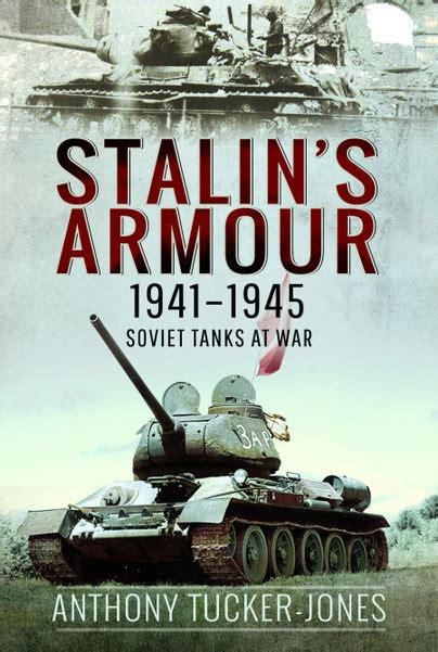 Pen and Sword Books: Stalin's Armour, 1941–1945 - Hardback