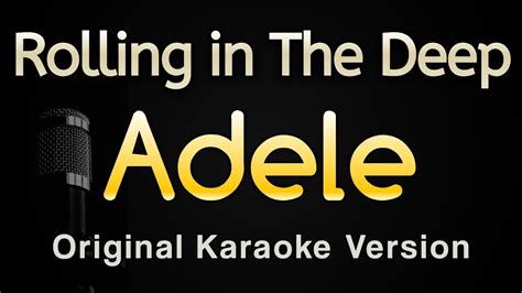 Rolling in The Deep - Adele (Karaoke Songs With Lyrics - Original Key ...