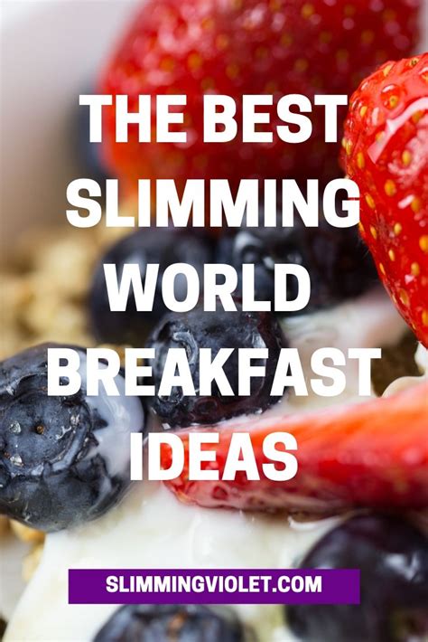 The Best Slimming World Breakfast Ideas - Slimming Violet - Recipes ...