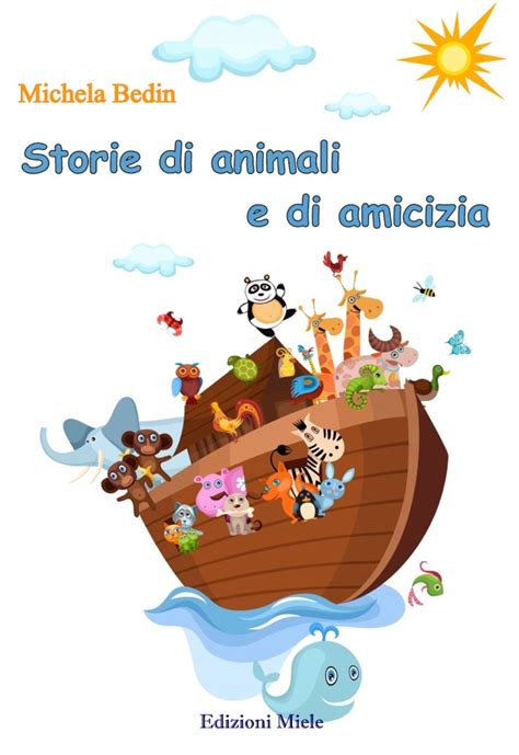 STORIE DI ANIMALI E DI AMICIZIA - RecensioniLibri.org