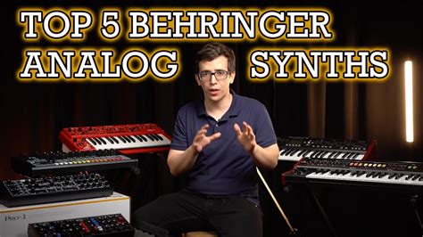 TOP 5 Behringer Analog Synthesizers! | Modern (~$2k) vs Vintage Analog ...