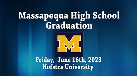 Massapequa High School Graduation Ceremony June 16th, 2023 Hofstra ...