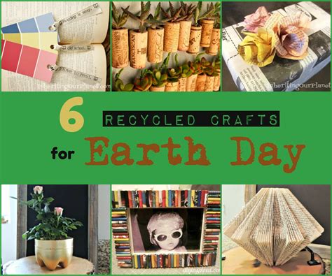 Six Recycled Crafts for Earth Day - DIY Inspired