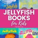 Jellyfish Books for Kids