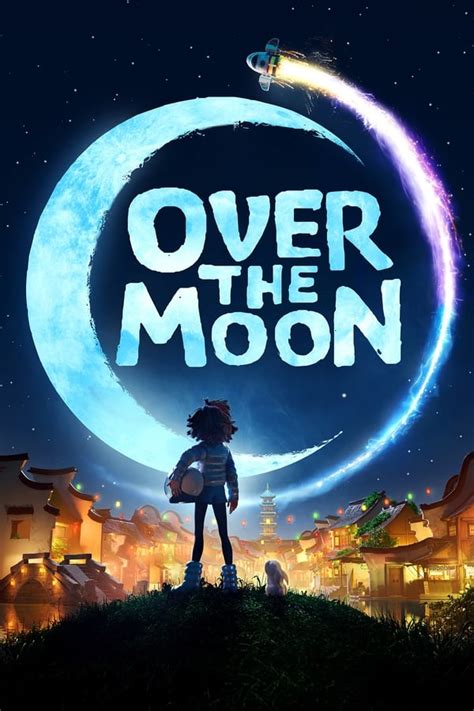 Over the Moon (2020) — The Movie Database (TMDB)