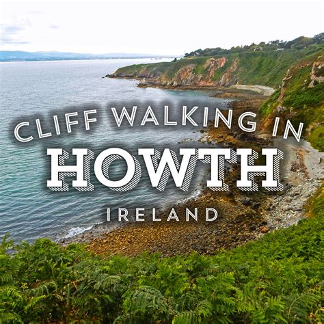 Cliff Walking in Howth, Ireland | SARA SEES