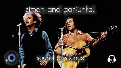 Simon and Garfunkel - Sound of Silence [8D AUDIO] - YouTube