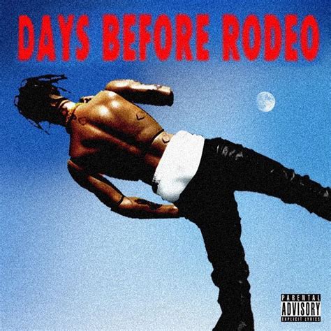 Travis Scott Days Before Rodeo