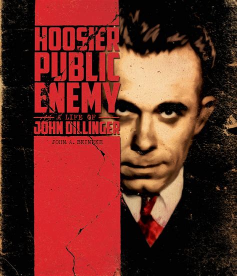 Indiana Historical Society Press Blog: John Dillinger Youth Biography ...