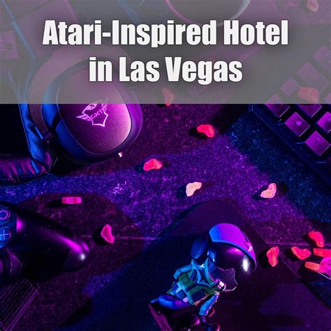 New Details Unveiled for Las Vegas Atari-Inspired Hotel | Your Home ...