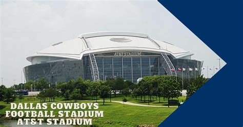 Dallas Cowboys Football Stadium - AT&T Stadium