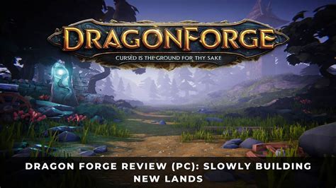 Dragon Forge Review - Slowly Building New Lands - KeenGamer