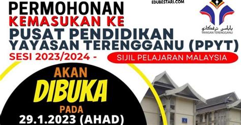 Permohonan Kemasukan Ke Pusat Pendidikan Yayasan Terengganu Sesi 2023 ...