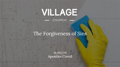 The Forgiveness of Sins | Village Church Bulli