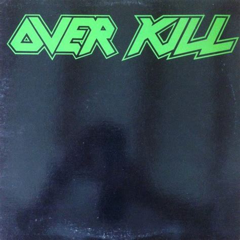 Overkill - Overkill (1985, Vinyl) | Discogs