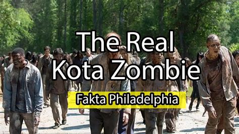 Philadelphia - Zombie itu Nyata !? Ini Faktanya - YouTube