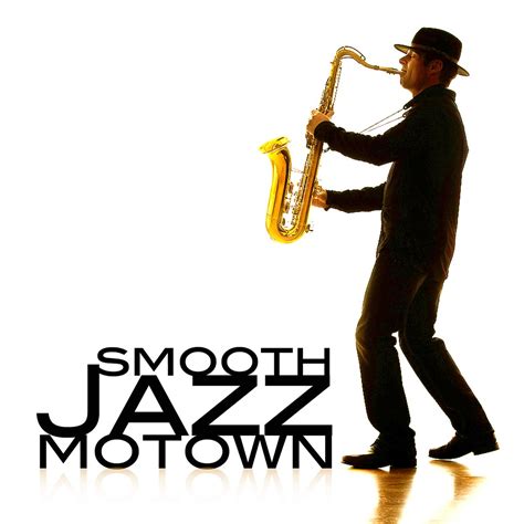 ‎Smooth Jazz Motown (Soft Sexy Instrumental Background Music) by ...