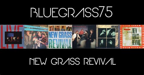 New Grass Revival: Four Members Look Back on Their '80s Albums (Part 2 of 2) - The Bluegrass ...