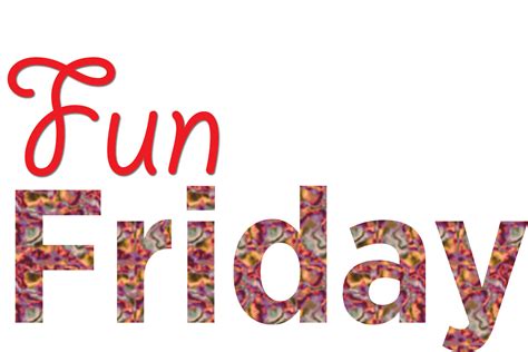 Fun Friday Clipart | Free download on ClipArtMag