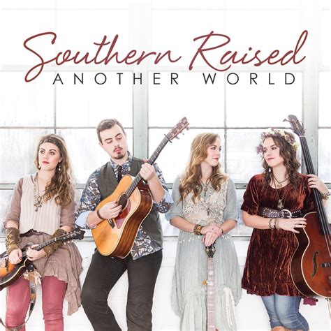 Jesusfreakhideout.com: Southern Raised, "Another World" Review