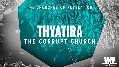 The Seven Churches of Revelation - Rev. 2:18-29 - Verse by Verse