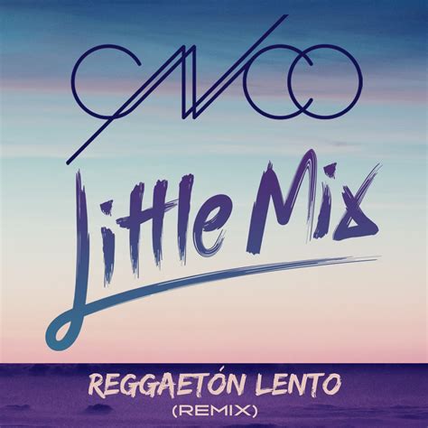 CNCO & Little Mix - Reggaetón Lento (Remix) - Single Premiere