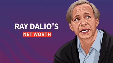 Ray Dalio's Net Worth and Investor Story