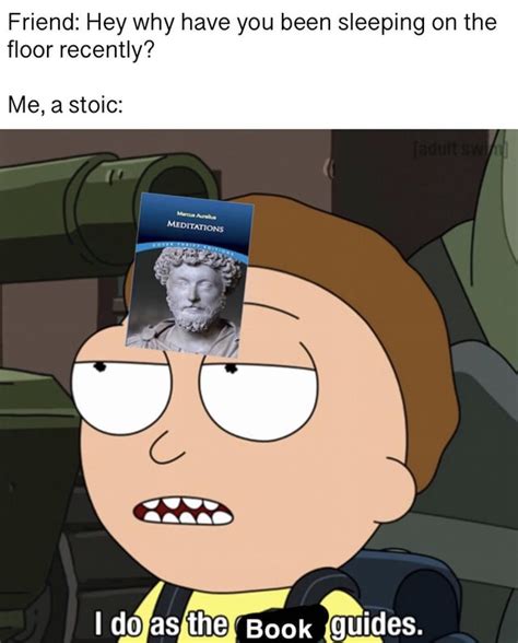 Me, a stoic : r/StoicMemes