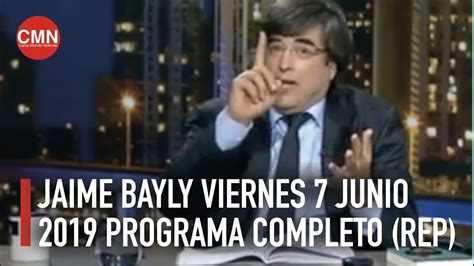 Jaime Bayly Show Viernes 7 de Junio 2019 Programa Completo - YouTube