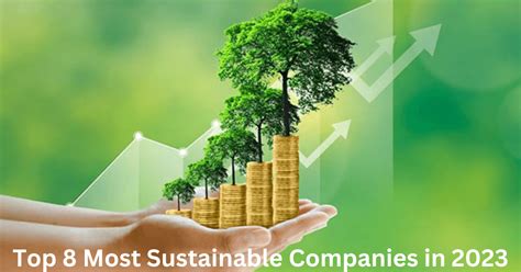 Top 8 Most Sustainable Companies in 2023 | SG Analytics - Svollop