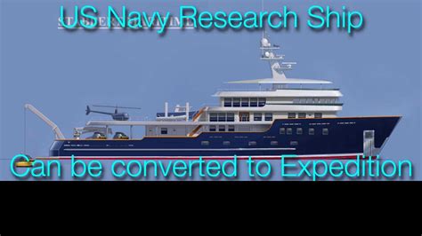 Paul Madden explores possibilities in converting 224 ft/68m U.S. Navy research ship to ...