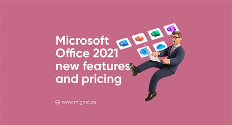 Microsoft Office 2021 New Features And Pricing