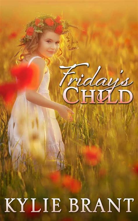 fridays_child – Kylie Brant