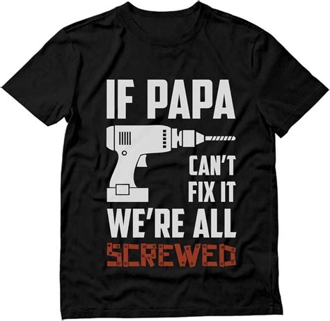 Bring a Smile to Dad's Face on Father's Day with these Funny T-Shirts ...