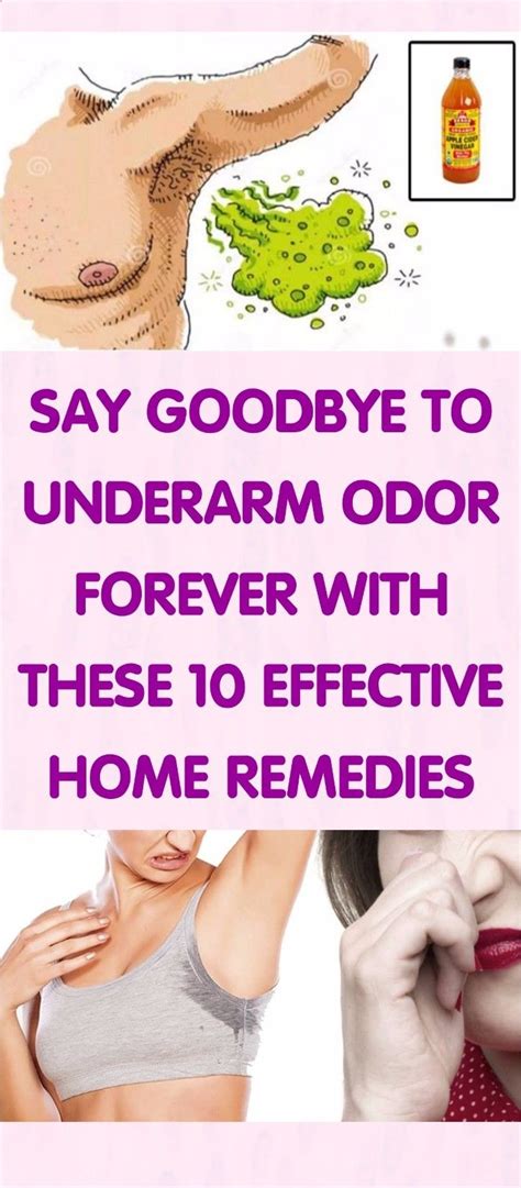 Do you want to get rid of Underarm Odor Forever, Then you Should Try this 10 Effective Home ...