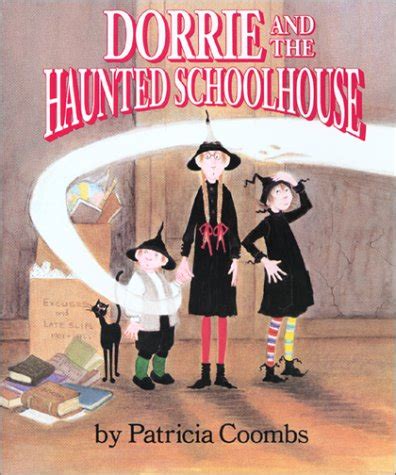 Dorrie and the Haunted Schoolhouse (Dorrie the Little Witch, #20) by ...