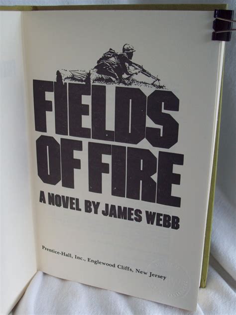 Fields Of Fire. James Webb, author. 1st Edition, 3rd printing. VG/VG