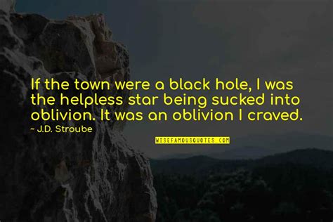 A Black Hole Quotes: top 67 famous quotes about A Black Hole