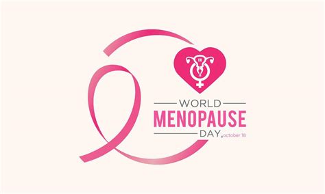 World Menopause Day is observed every year on the 18th October. Vector template for banner ...