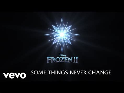 Some Things Never Change Lyrics Frozen - Official Soundtrack