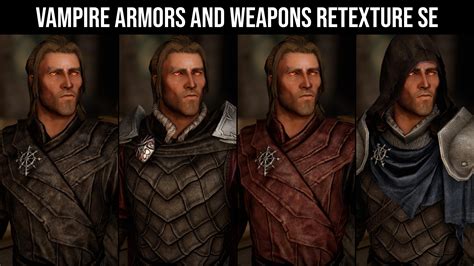 Vampire Armors and Weapons Retexture LE at Skyrim Nexus - Mods and Community